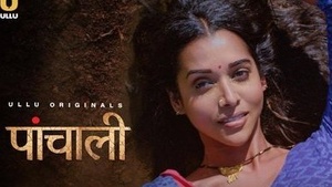Hot Hindi Web Series with Panchali
